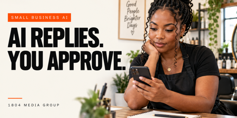 Small business owner reviewing a customer message beside the headline AI Replies. You Approve.